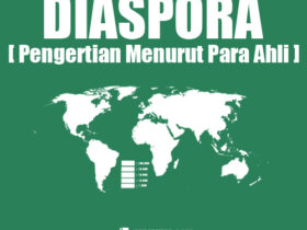Pengertian Diaspora Adalah: Menurut Para Ahli Lengkap
