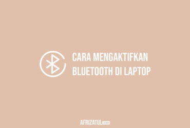 Cara Mengaktifkan Bluetooth Di Laptop