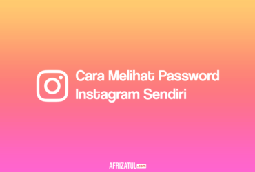 Cara Melihat Password Instagram Sendiri