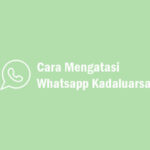 Cara Mengatasi Whatsapp Kadaluarsa