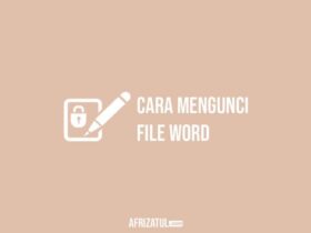 Cara Mengunci File Word