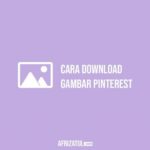 Cara Download Gambar Pinterest