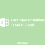 Cara Menambahkan Tabel Di Excel