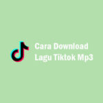 Cara Download Lagu Tiktok Mp3