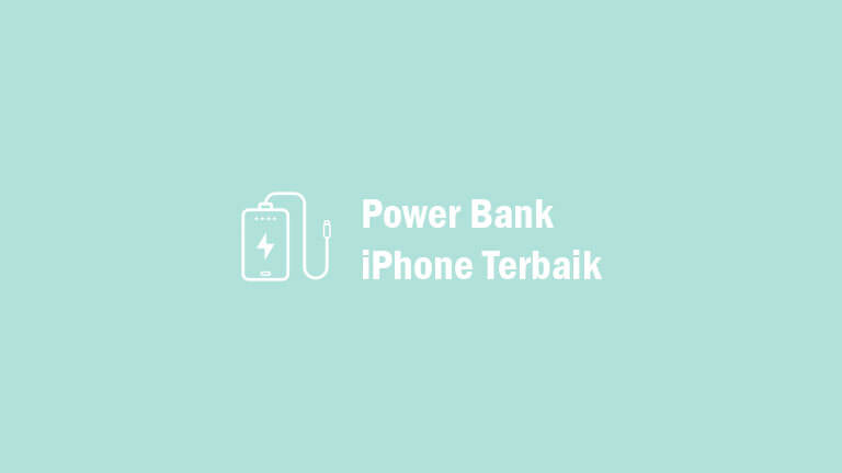 Power Bank iPhone Terbaik