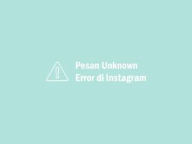 Pesan Unknown Error di Instagram