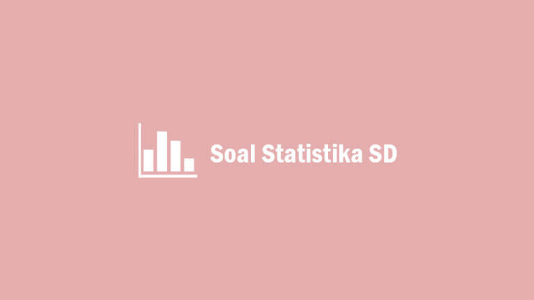 Soal Statistika Sd